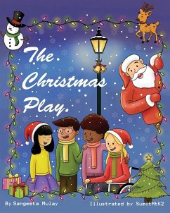 The Christmas Play - Mulay, Sangeeta