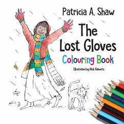 The Lost Gloves Colouring Book - A. Shaw, Patricia
