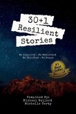 30+1 Resilient Stories