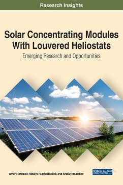 Solar Concentrating Modules With Louvered Heliostats - Strebkov, Dmitry; Filippchenkova, Natalya; Irodionov, Anatoly