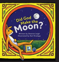Did God Make the Moon? - Leigh, Deanna