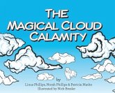 The Magical Cloud Calamity
