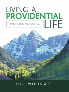 Living a Providential Life - Winscott, Bill