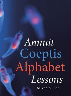 Annuit Coeptis Alphabet Lessons