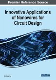 Innovative Applications of Nanowires for Circuit Design
