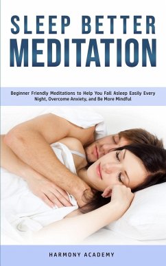 Sleep Better Meditation - Academy, Harmony