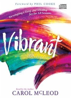 Vibrant: Developing a Deep and Abiding Joy for All Seasons - McLeod, Carol Burton