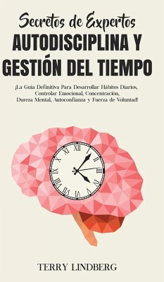 Secretos de Expertos - Autodisciplina y Gestión del Tiempo - Lindberg, Terry