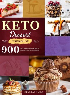 Keto Dessert Cookbook - Avila, Crystal