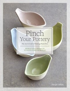Pinch Your Pottery - Atkin, Jacqui