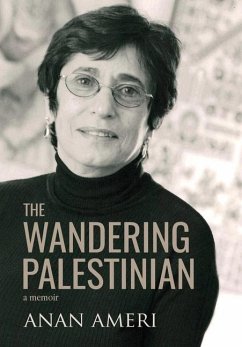 The Wandering Palestinian - Ameri, Anan