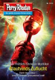 Blautvinds Zuflucht / Perry Rhodan-Zyklus &quote;Chaotarchen&quote; Bd.3133 (eBook, ePUB)