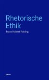 Rhetorische Ethik (eBook, ePUB)