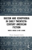 Racism and Xenophobia in Early Twentieth-Century American Fiction (eBook, PDF)