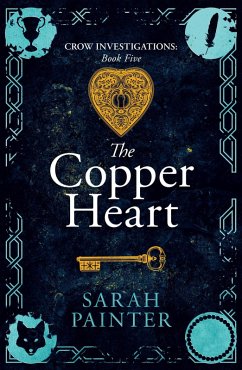 The Copper Heart (Crow Investigations, #5) (eBook, ePUB) - Painter, Sarah