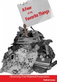 A Few of My Favorite Things: Obsessing Over Material Possessions (eBook, ePUB)