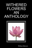 Withered Flowers an Anthology (eBook, ePUB)
