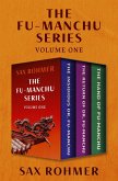 The Fu-Manchu Series Volume One (eBook, ePUB)