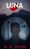 Luna (MASTER, #2) (eBook, ePUB) Luna (MASTER, #2) (eBook, ePUB)