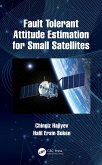 Fault Tolerant Attitude Estimation for Small Satellites (eBook, PDF)
