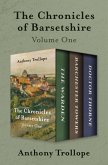 The Chronicles of Barsetshire Volume One (eBook, ePUB)