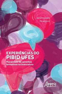 Cover Experiências do PIBID UFES: Pluralidade de Caminhos Formativos na Licenciatura (eBook, ePUB)