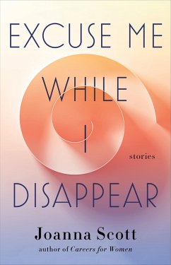 Excuse Me While I Disappear (eBook, ePUB) - Scott, Joanna