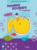 Peixinho dourado vai passear (eBook, ePUB)