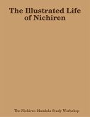 The Illustrated Life of Nichiren (eBook, ePUB)