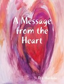 A Message from the Heart (eBook, ePUB)
