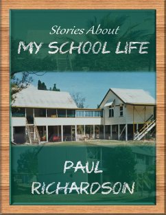 Stories About My School Life (eBook, ePUB) - Richardson, Paul
