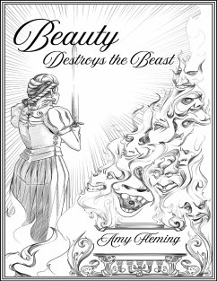 Beauty Destroys the Beast (eBook, ePUB) - Fleming, Amy