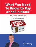 What You Need To Know to Buy or Sell a Home (eBook, ePUB)