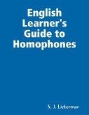 English Learner's Guide to Homophones (eBook, ePUB)