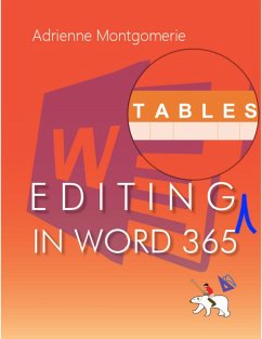 Editing Tables In Word 365 (eBook, ePUB) - Montgomerie, Adrienne