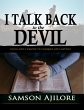 I Talk Back to the Devil: Using God's... - Bild 1