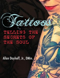 Tattoos: Telling the Secrets of the Soul (eBook, ePUB) Cover Tattoos: Telling the Secrets of the Soul (eBook, ePUB)