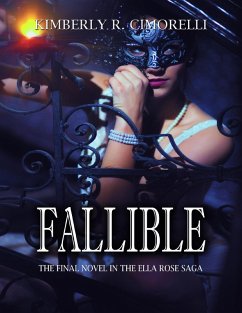 Cover Fallible - The Final Novel In the Ella Rose Saga (eBook, ePUB)