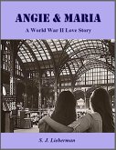 Angie & Maria - A World War II Love Story (eBook, ePUB)