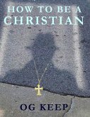 How to Be a Christian (eBook, ePUB)
