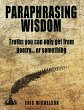Paraphrasing Wisdom: Truths You Can... - Bild 1