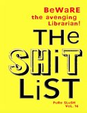 The Shitlist Pure Slush Vol. 16 (eBook, ePUB)