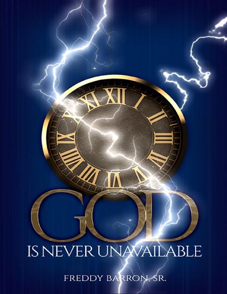 God Is Never Unavailable (eBook, ePUB) God Is Never Unavailable (eBook, ePUB)
