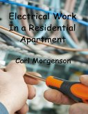 Electrical Work In a Residential Apartment (eBook, ePUB)