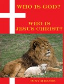 Who Is God? Who Is Jesus Christ? (eBook, ePUB)