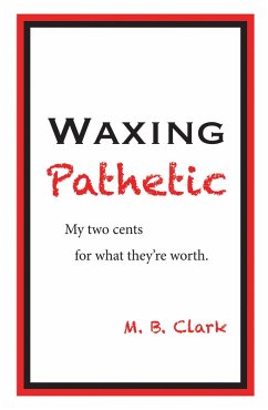 Waxing Pathetic (eBook, ePUB) - Clark, M. B.