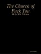 The Church of Fuck You - Holy Shit... - Bild 1
