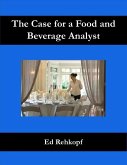 The Case for a Food and Beverage Analyst (eBook, ePUB)