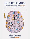 Dichotomies: Lessons from a College Life On Tour (eBook, ePUB)