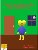 You Can't Scare Me This Halloween (eBook, ePUB)